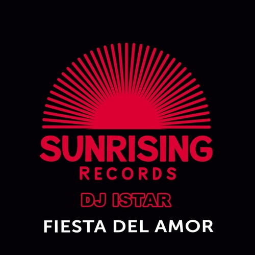 DJ Istar - Fiesta Del Amor [CHD151700110]